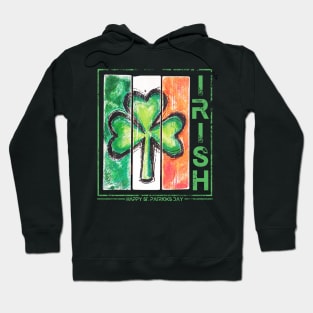 Irish - happy st patricks day Hoodie